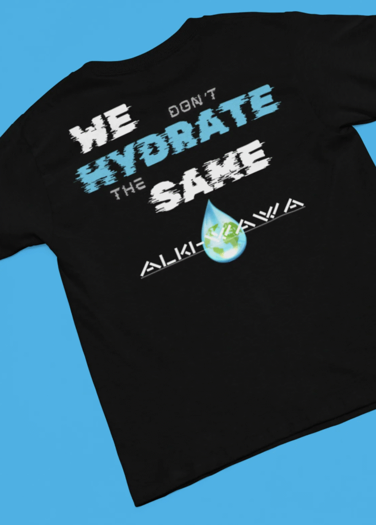 How Alkaline Water Supports Gut Health and Digestion 2 We Don’t Hydrate the Same T-Shirt – Alki-Wawa Graphic Tee
